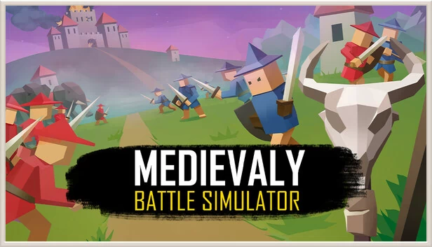 中世纪：战斗模拟器（Medievaly: Battle Simulator） 游戏封面