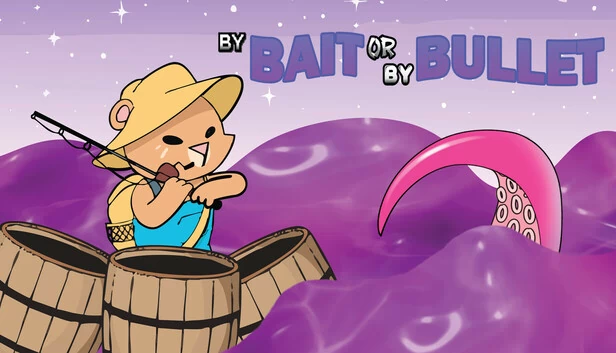 以饵诱之，或以弹击之（By Bait or By Bullet） 游戏封面