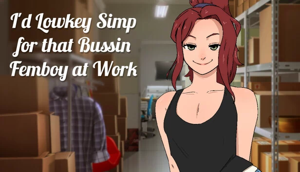 我有点迷上那个超赞的伪娘同事（I'd Lowkey Simp for that Bussin Femboy at Work） 游戏封面