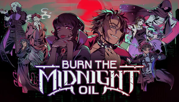 挑灯夜战（Burn the Midnight Oil） 游戏封面