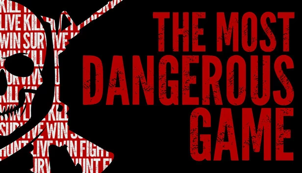 最危险的游戏（The Most Dangerous Game） 游戏封面