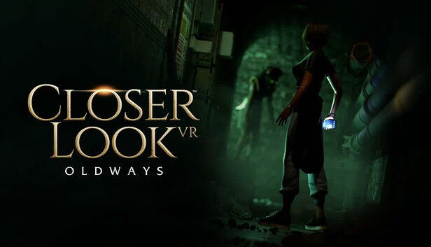 近距离观察VR：旧路（CloserLook VR: Oldways） 游戏封面
