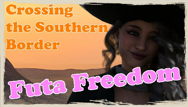 穿越南境：扶他自由（Crossing the Southern Border: Futa Freedom） 游戏封面