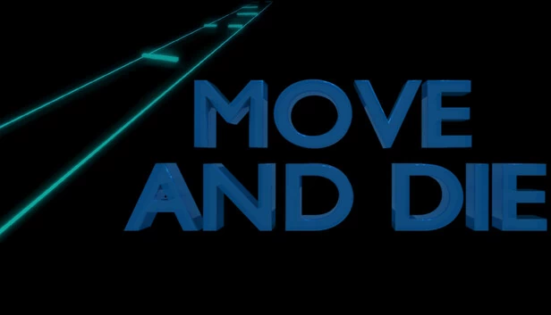 移动与死亡(MOVE AND DIE) 游戏封面