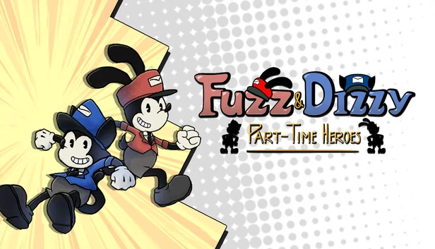 Fuzz & Dizzy：兼职英雄（Fuzz & Dizzy: Part-Time Heroes） 游戏封面