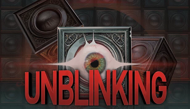 Unblinking 游戏封面