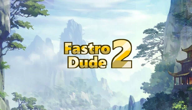 法斯特罗小子 2（Fastro Dude 2） 游戏封面