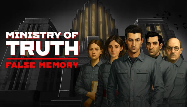 真理部：虚假记忆（Ministry of Truth: False Memory） 游戏封面