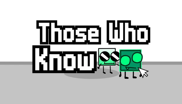 Those Who Know 游戏封面