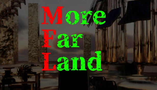 远方之地（More Far Land） 游戏封面