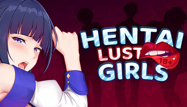 Hentai Girls: Lust [18+] 游戏封面