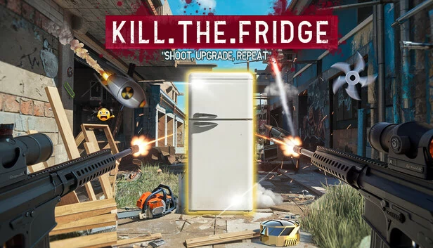 KILL.THE.FRIDGE - 射击、升级、重复（KILL.THE.FRIDGE - Shoot, Upgrade, Repeat） 游戏封面