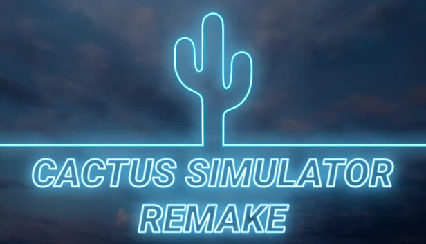 仙人掌模拟器 重制版（Cactus Simulator Remake） 游戏封面