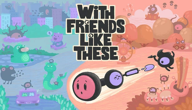 有友如此（With Friends Like These） 游戏封面