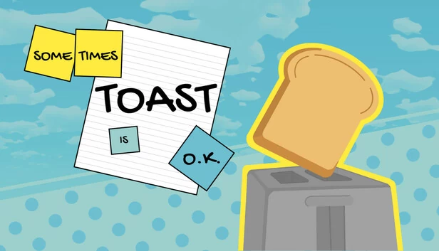 有时吐司还可以（Sometimes Toast is O.K.） 游戏封面