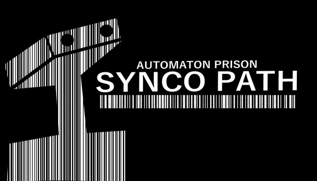 SYNCO PATH: AUTOMATON PRISON 游戏封面