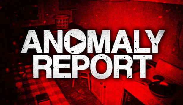 异常报告（Anomaly Report） 游戏封面