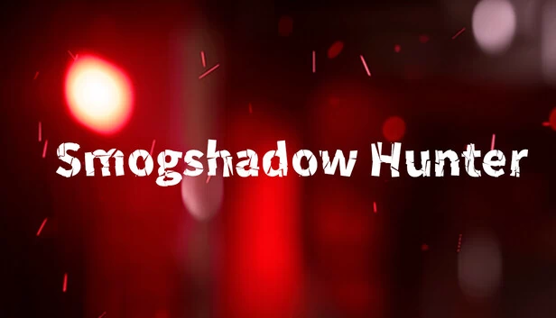 烟影猎人（Smogshadow Hunter） 游戏封面