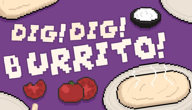 挖挖卷饼！（Dig Dig Burrito!） 游戏封面
