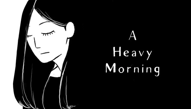 沉重的早晨（A Heavy Morning） 游戏封面