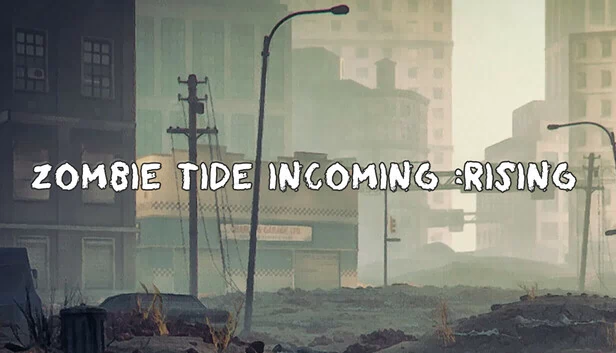 僵尸狂潮：入侵崛起（zombie tide incoming Rising） 游戏封面