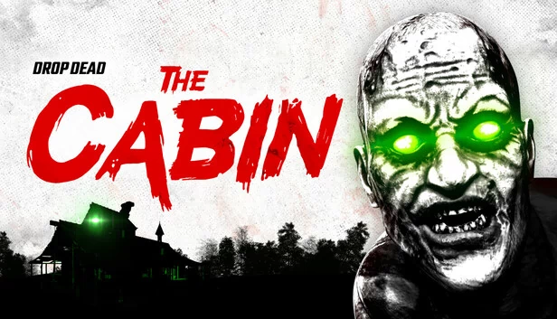 Drop Dead: The Cabin 游戏封面