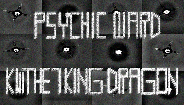 心灵病房：杀死七龙王（Psychic Ward: Kill The Seven King Dragon） 游戏封面