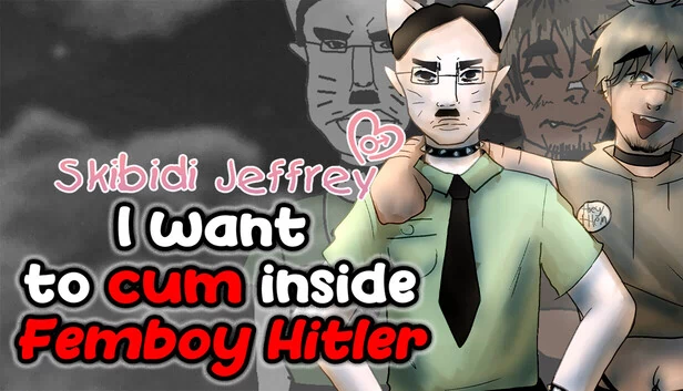 Skibidi Jeffrey: I want to cum inside Femboy Hitler 游戏封面