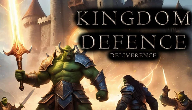 王国防御：解放（Kingdom Defense: Deliverance） 游戏封面
