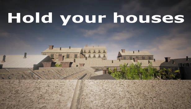 坚守家园（Hold your houses） 游戏封面
