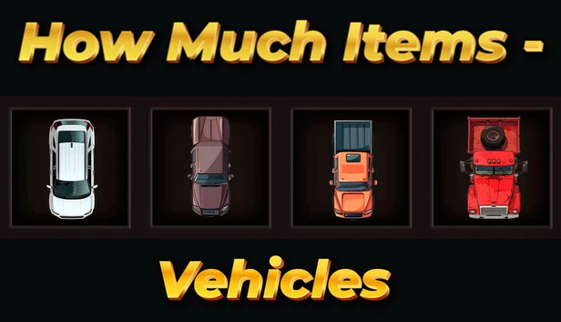 多少物品 - 载具（How Much Items - Vehicles） 游戏封面