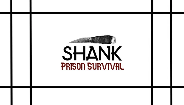 闪克：监狱生存（SHANK: Prison Survival） 游戏封面