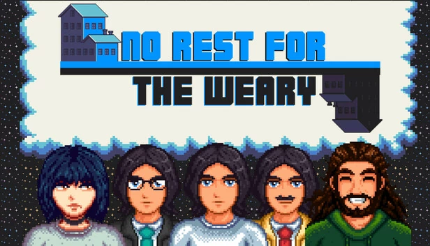 无休无止（No Rest for the Weary） 游戏封面