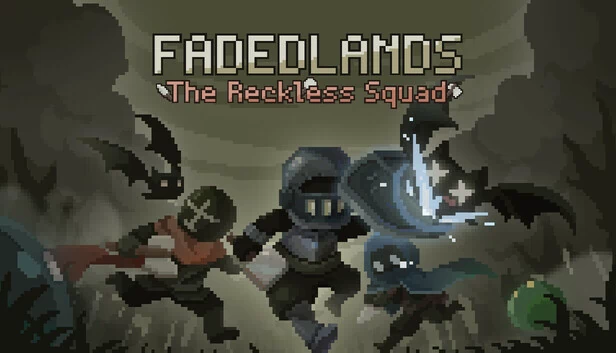 Fadedlands：无畏小队（Fadedlands: The Reckless Squad） 游戏封面