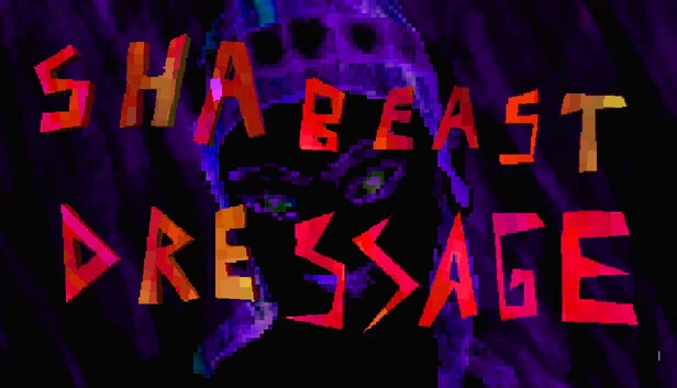 SHA BEAST DRESSAGE 游戏封面
