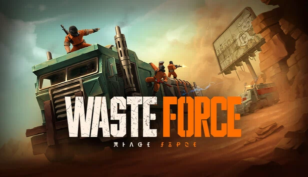 废土力量（Waste Force） 游戏封面