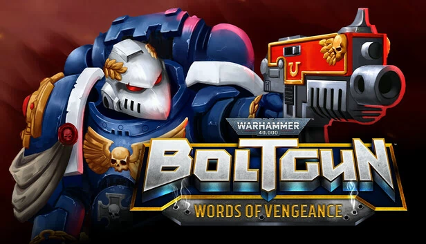 战锤40K：爆矢枪 - 复仇之言（Warhammer 40,000: Boltgun - Words of Vengeance） 游戏封面