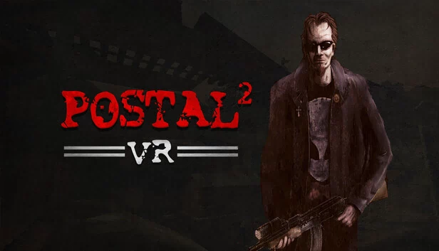 喋血街头2 VR（POSTAL 2 VR） 游戏封面