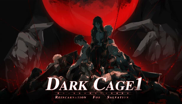 黑暗牢笼1：救赎转生（Dark Cage1：Reincarnation For Salvation） 游戏封面