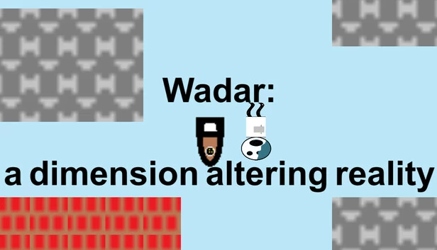 Wadar:维度重塑现实(Wadar: a dimension altering reality) 游戏封面