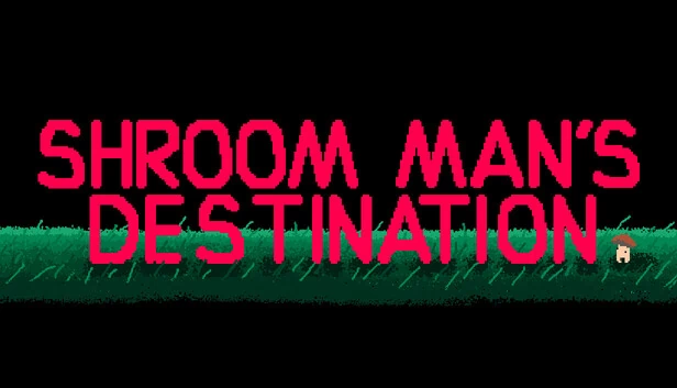 蘑菇人的目的地（Shroom man's destination） 游戏封面