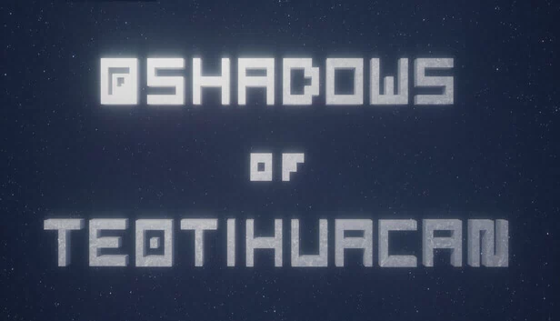 特奥蒂瓦坎之影（Shadows of Teotihuacan） 游戏封面