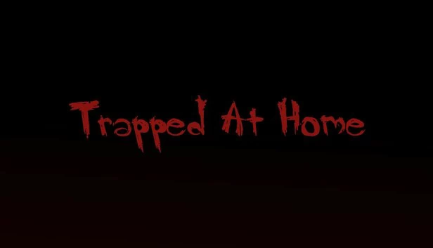 困在家中（Trapped At Home） 游戏封面
