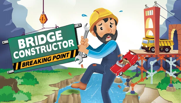 桥梁建造师：临界点（Bridge Constructor Breaking Point） 游戏封面