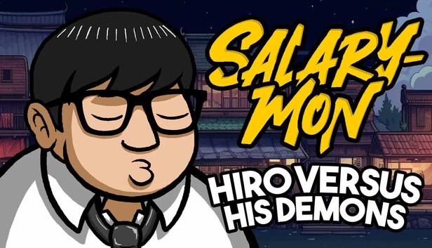 薪资怪物:宏与他的恶魔(Salary-Mon | Hiro Versus His Demons) 游戏封面