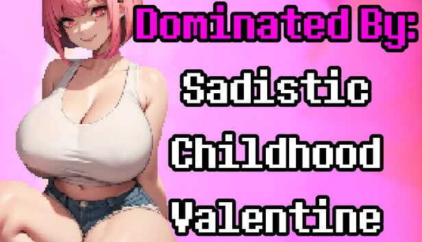 支配者：残忍的童年情人节（Dominated By: Sadistic Childhood Valentine） 游戏封面