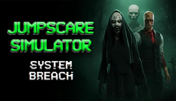 Jumpscare模拟器：系统入侵（Jumpscare Simulator: System Breach） 游戏封面