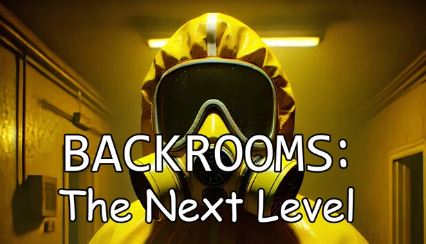 后室：下一层（Backrooms: The Next Level） 游戏封面