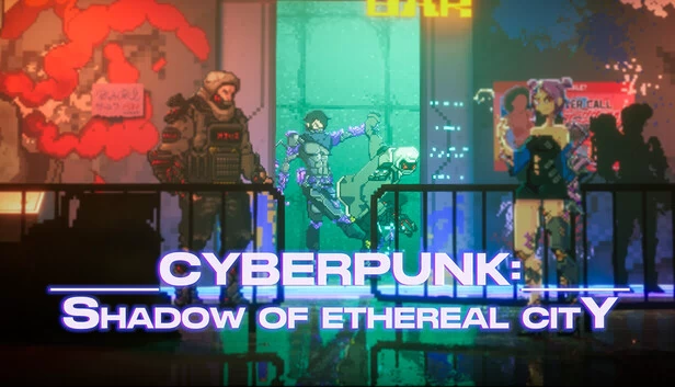 赛博朋克：幻城之影（Cyberpunk: Shadow of Ethereal City） 游戏封面