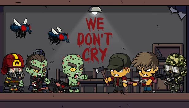 我们不哭：僵尸生存（We Don't Cry: Zombie Survival） 游戏封面